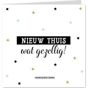 Felicitatiekaart Nieuwe Thuis