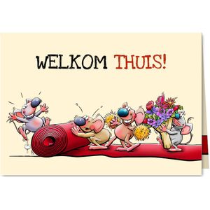 Grappige wenskaart voor iemand die weer thuis komt