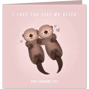 Valentijnskaart met illustratie otters en grappige tekst