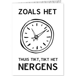 Vakantiekaart zoals het klokje thuis tikt..