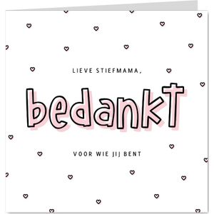 Moederdagkaartje bedankt voor wie jij bent met hartjes