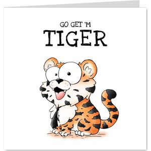 Felicitatie nieuwe baan tijger - Go get 'm tiger!
