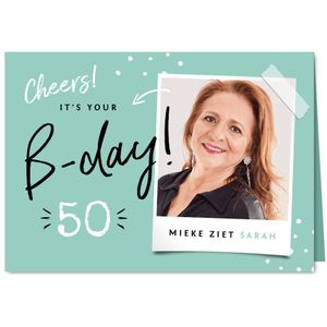 Verjaardagskaart vrouw 50 jaar foto hip B-day