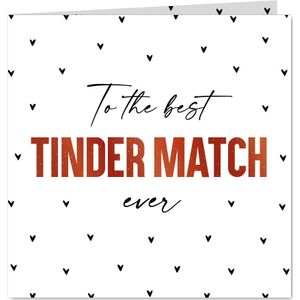 Valentijnskaart to the best Tinder match ever