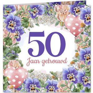 Felicitatiekaart huwelijksjubileum 50 jaar met bloemen