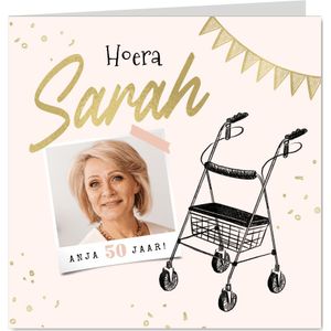 Verjaardagskaart rollator Sarah 50 jaar foto