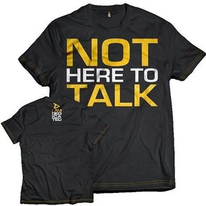 Not Here To Talk T-Shirt Maat M