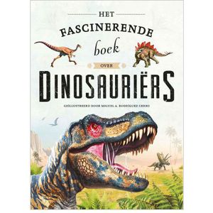 Dinosauriers Het Fascinerende Boek