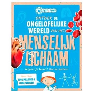 Feit & Fun - Menselijk Lichaam