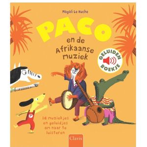 Paco en de Afrikaanse muziek ( geluidenboekje )