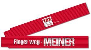 TOX Finger weg - MEINER Meterstab Holz