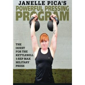 Janelle Pica's Powerful Pressing Program: The Quest for the Kettlebell 1-Rep Max Military Press