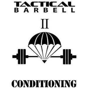Tactical Barbell 2: Conditioning