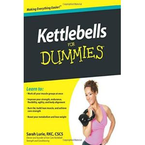 Kettlebells For Dummies