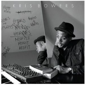 Kris Bowers - Heroes + Misfits