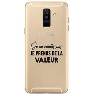 Zokko Beschermhoes voor Samsung A6 Plus 2018, motief Je ne oud pas Je Prends de la Valeur - zacht, transparant, zwarte inkt
