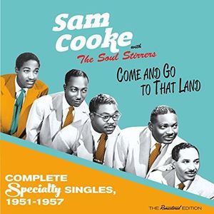 Sam And The Soul S Cooke - Come And Go To That Land
