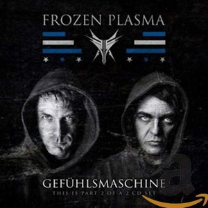 Frozen Plasma - Gefuhlsmaschine