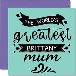 Verjaardagskaarten voor haar van de hond - 's werelds grootste Bretagne Mum - Happy Birthday Card van hond huisdier, hond mama verjaardagscadeaus, 145 mm x 145 mm Moederdag wenskaarten voor mama mama