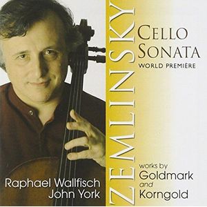 Wallfisch, Raphael; John York - Zemlinsky: Cello Sonata, Works By G