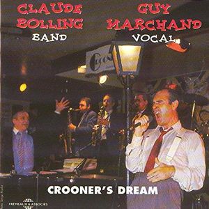 Bolling,Claude / Guy Marchand - Crooner's Dream