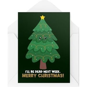 Grappige Kerstkaarten - Kerstboom I'll Be Dead Volgende Week - Vrolijk Kerstfeest - Donkere Humor Kerstkaarten - Unieke Kerstkaart - CBH1891