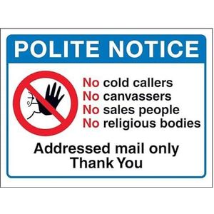 V Safety Polite Notice, No Cold Callers... Alleen geadresseerde post, bedankt 150 x 100 mm - Zelfklevend vinyl - Veiligheidsbord met aluminium effect