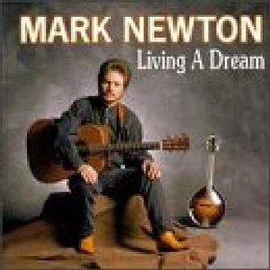 Mark Newton - Living In A Dream