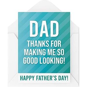 Gelukkige Vaderdag Papa Bedankt voor het maken van me zo goed uitzien, kaarten aan papa van de kinderen tiener, leuke liefde unieke kaarten voor hem, CBH321