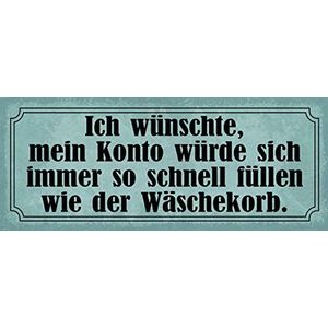 Schatzmix spreuk account vullen als wasmand metalen bord 27x10 cm wanddecoratie tin sign blikken bord, blik, meerkleurig