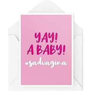 Grappige Zwangerschapskaarten Nieuwe Mum Card Yay Een Baby #SadVagina Mummy Daddy Banter voor Hem voor Haar Beste Vriend Grap Nieuwigheid CBH521