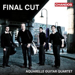 Aquarelle Guitar Quintet - Final Cut: Film Music For Four Guit