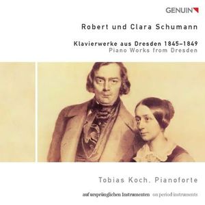 Tobias Koch - Piano Works From Dresden 1845-1849