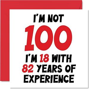 100e verjaardagskaart voor vrouwen mannen - niet 100 ik ben 18 met 82 jaar ervaring - grappige honderdste gelukkige verjaardagskaart voor overgrootgrootmoeder nan, 145 mm x 145 mm humor grap wenskaart