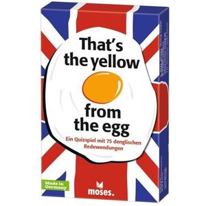 That's the yellow from the egg: Ein Quizspiel mit 75 denglischen Redewendungen