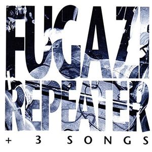Fugazi - Repeater+3 Songs