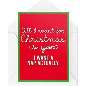 Grappige kerstkaarten | All I Want For Xmas Is A Nap Card | Voor Haar Hem Moeder Vader Vriendin Man Vrouw Grap Banter Song | CBH790