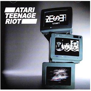 Atari Teenage Riot - Reset