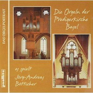 J Rg-Andreas B Tticher - Orgeln Predicherkirche Basel