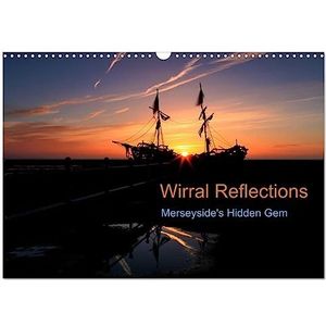 Wirral Reflections (Wall Calendar 2024 DIN A3 landscape), CALVENDO 12 Month Wall Calendar: Merseyside's hidden gem