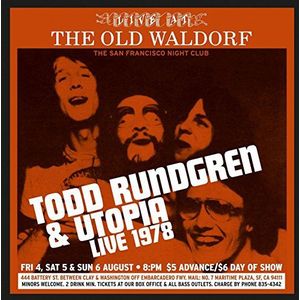 Todd & Utopia Rundgren - Live At The Old Waldorf