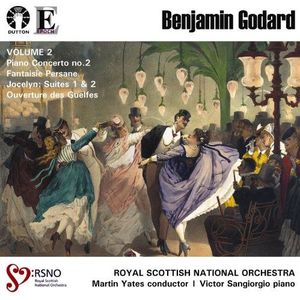 Royal Scottisch National Orchestra - Benjamin Godard - Volume 2 Piano Con