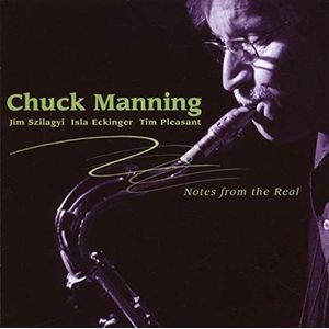 Chuck Manning - Notes From The Real