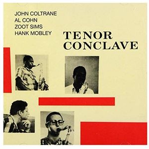 Coltrane / Cohn / Sims / Mobley - Tenor Conclave