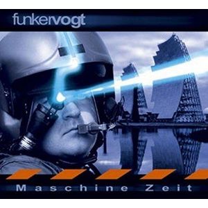 Funker Vogt - Maschine Zeit