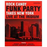 Rock Candy Funk Party - Takes New York, Live at The Iridium