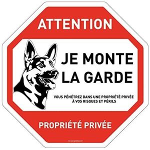 AUA SIGNALETIQUE - achthoekig bord, eigendom, privéterrein, aandacht, hond Je Monte la Garde – Ø 270 mm, aluminium Dibond 3 mm
