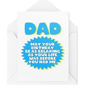 Funny Dad Cards - Moge uw dag net zo ontspannend zijn als uw leven voor mij - papa verjaardagskaarten - grappige papa kaarten - papa grappen - CBH1687