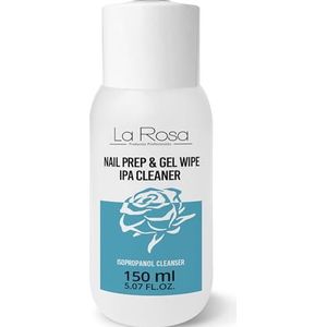 LaRosa Nagelreiniger 150ml - Isopropanol IPA Ontvetter voor Nagels - Voorbereiding voor Nagellak, Gel, Hybriden en Kwasten - NAIL PREP & GEL WIPE - Cleaner voor Gelnagels