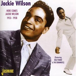 Jackie Wilson - Here Comes Jackie Wilson 53-58